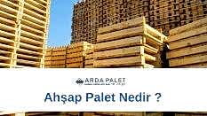 Ahşap Palet Nedir ?