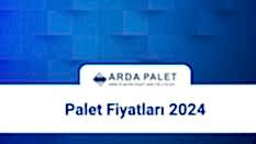 Palet Fiyatları 2024